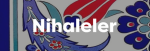 Nihale Çeşitleri